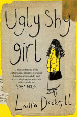 Ugly Shy Girl de Laura Dockrill