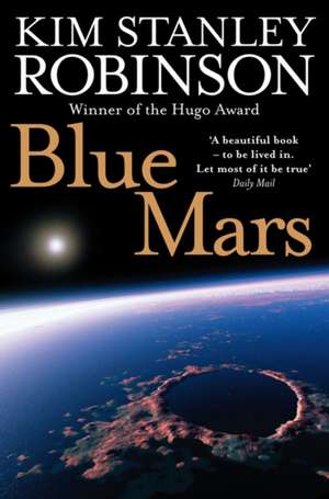 Blue Mars de Kim Stanley Robinson