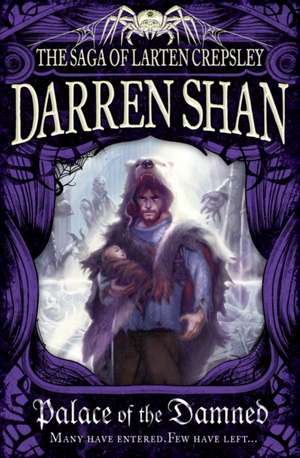 Palace of the Damned de Darren Shan