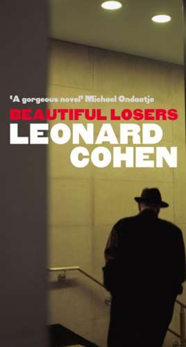 Beautiful Losers de Leonard Cohen