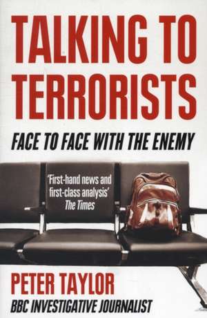 Talking to Terrorists de Peter Taylor