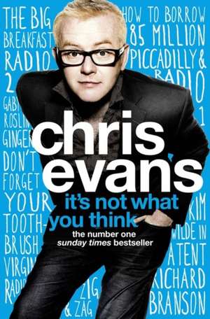 It's Not What You Think de Chris Evans