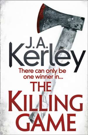 The Killing Game de J A Kerley