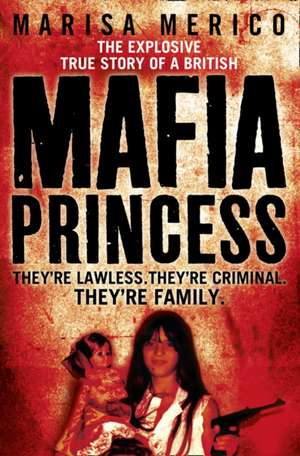 Mafia Princess de Marisa Merico