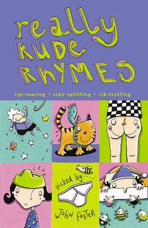 Really Rude Rhymes de John Foster