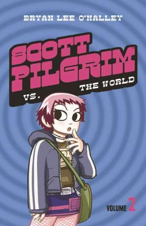 Scott Pilgrim vs The World de Bryan Lee O'Malley