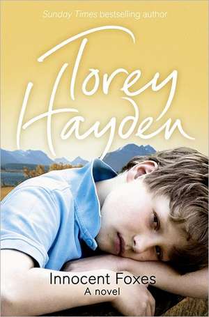 Innocent Foxes de Torey Hayden