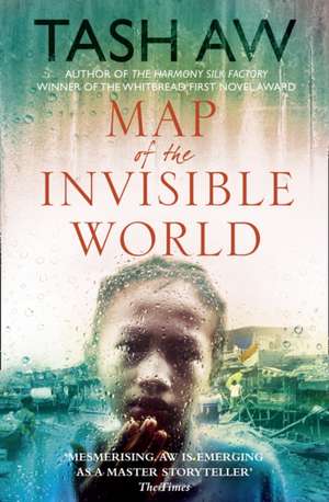 Map of the Invisible World de Tash Aw