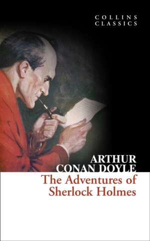 The Adventures of Sherlock Holmes de Arthur Conan Doyle