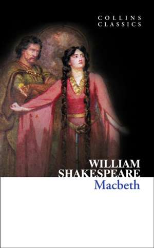 CLASSICS MACBETH de William Shakespeare