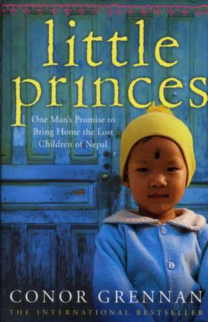 Little Princes de Conor Grennan