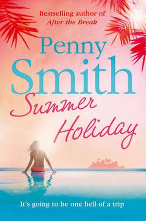 Summer Holiday de Penny Smith