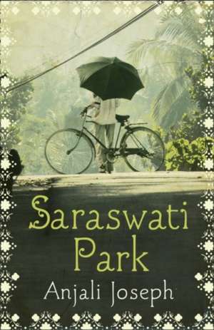 Saraswati Park: Harry Patch and the Legacy of War de Anjali Joseph