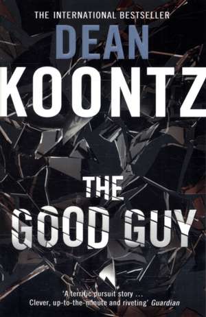 The Good Guy de Dean Koontz