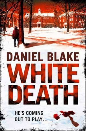 White Death de Daniel Blake