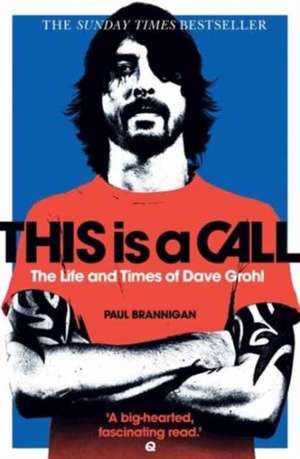 This Is a Call de Paul Brannigan