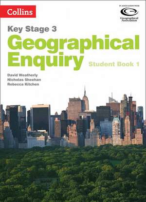 Geography Key Stage 3 - Collins Geographical Enquiry: Student Book 1 de David Weatherly