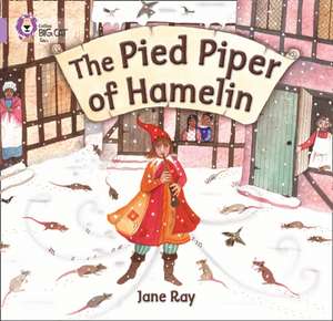 The Pied Piper of Hamelin de Jane Ray