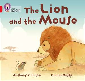 The Lion and the Mouse de Anthony Robinson