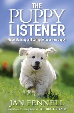 The Puppy Listener de Jan Fennell