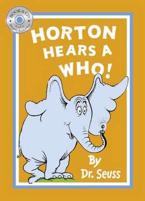 Seuss, D: Horton Hears a Who de Dr. Seuss