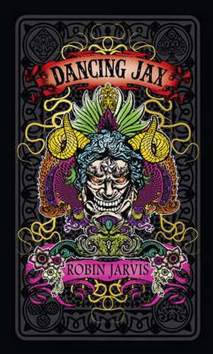 Dancing Jax de Robin Jarvis