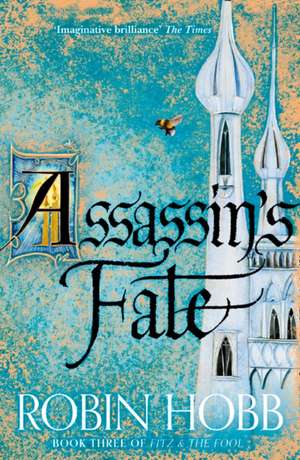 Assassin's Fate de Robin Hobb