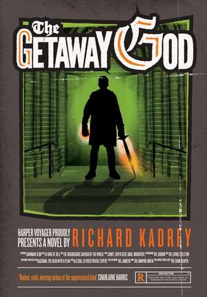 The Getaway God de Richard Kadrey