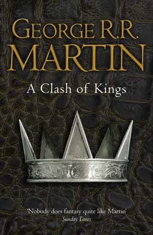 A Clash of Kings de George R. R. Martin