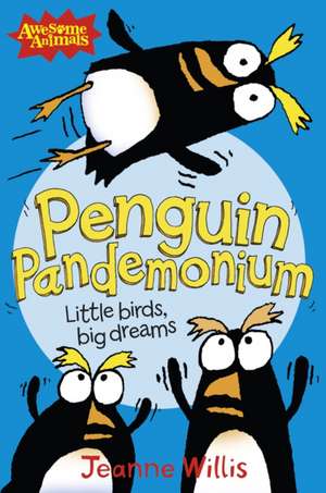 Penguin Pandemonium de Jeanne Willis