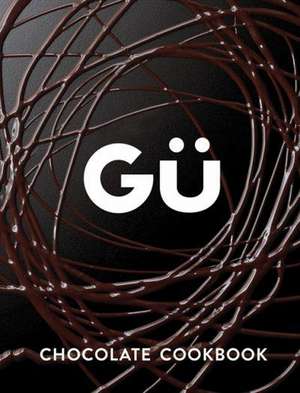 Gu Chocolate Cookbook de Gu