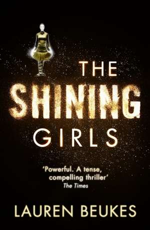 The Shining Girls de Lauren Beukes