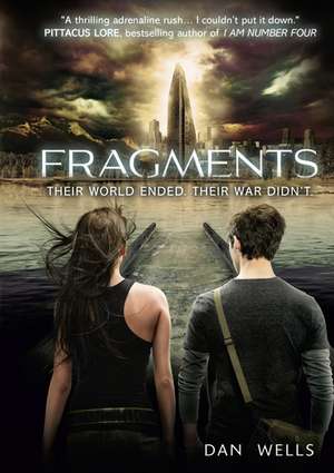 Fragments de Dan Wells