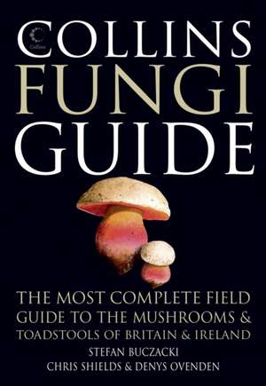 Collins Fungi Guide de Chris Shields