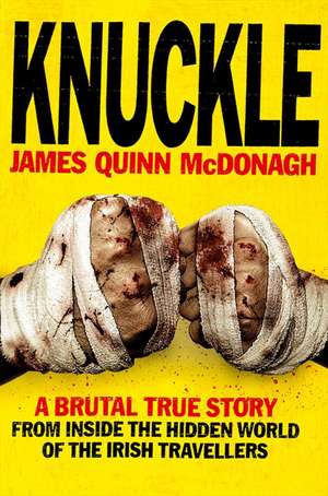 Knuckle de James Quinn Mcdonagh