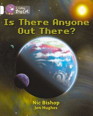 Is There Anyone Out There? Workbook de Nic Bishop