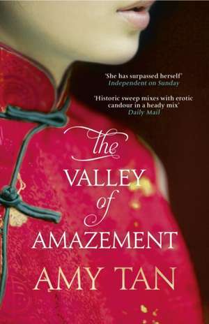 The Valley of Amazement de Amy Tan