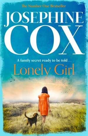 Lonely Girl de Josephine Cox