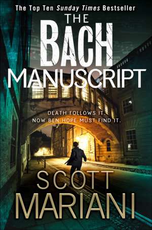 BACH MANUSCRIPT_PB de Scott Mariani