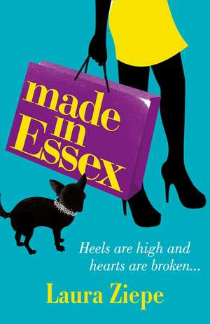 Made in Essex de Laura Ziepe