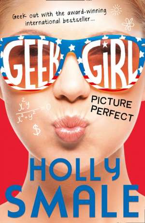 Picture Perfect de Holly Smale