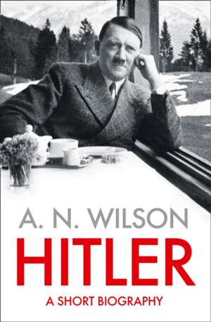 Hitler de A. N. Wilson