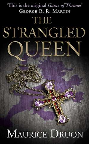 The Strangled Queen: The Story of 4AD de Maurice Druon