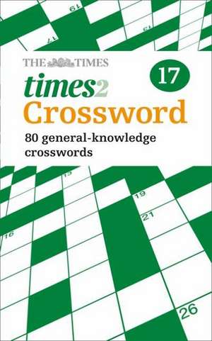 The Times 2 Crossword Book 17 de Harpercollins Uk