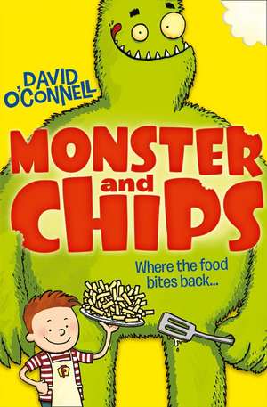 Monster and Chips de David OâEUR(TM)Connell