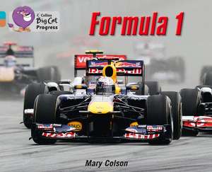 BIG CAT PROGRESS - FORMULA 1 de Mary Colson