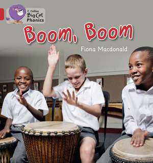 BOOM, BOOM de Fiona MacDonald