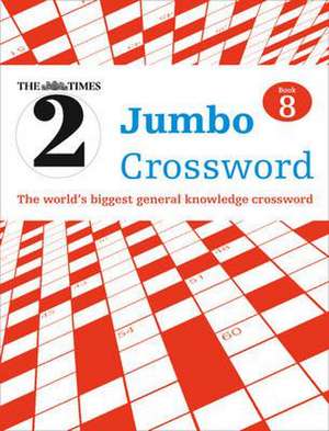 The Times 2 Jumbo Crossword Book 8 de Grimshaw