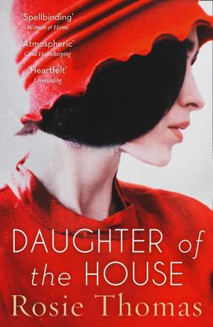 Daughter of the House de Rosie Thomas