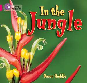 In the Jungle de Becca Heddle